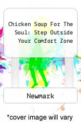 Chicken Soup For The Soul: Step Outside Your Comfort Zone