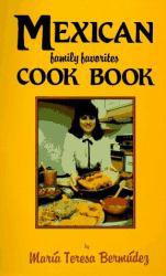 Mexican Family Favorites Cook Book