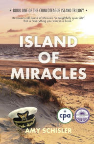 Island of Miracles (Chincoteague Island Trilogy, #1) Amy Schisler Author