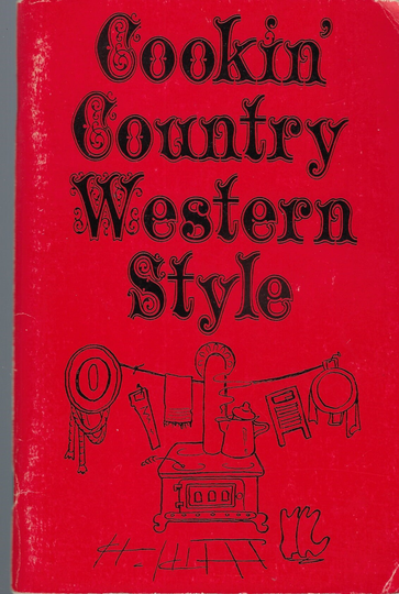 Fort Worth Texas Vintage 1979 Cookin Country Western Style Cookbook By Joyce Pemberton Tx Community Favorite Recipes Collectible Souvenir