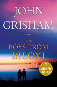 The Boys from Biloxi: A Legal Thriller (Signed Book) John Grisham Author