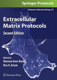 Extracellular Matrix Protocols: Second Edition Sharona Even-Ram Editor