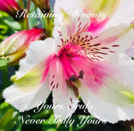 Retaining Divinity Yours Truly, Never Truly Yours Author