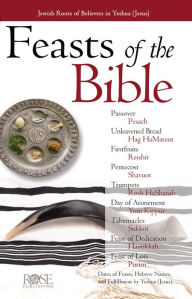 Feasts of the Bible Rose Publishing Created by