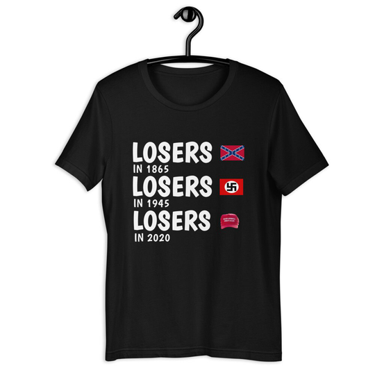Losers in 1865 Losers 1945 2020 T-Shirt Short-Sleeve Unisex