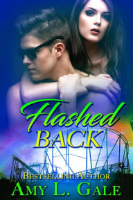 Flashed Back Amy L. Gale Author