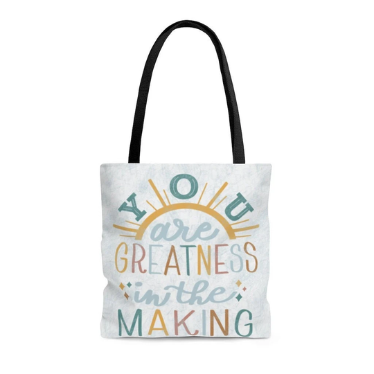 Teacher Tote Bag, Motivational Saying, Positive Quotes, Mom Encouragement Gift, Kind Words Totes, You Are Greatness in The Making
