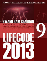 2013 Life Code #9: Indra SWAMI RAM CHARRAN Author