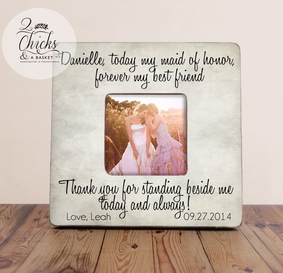 Personalized Today My Maid Of Honor Forever Best Friend Picture Frame, Gift