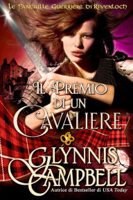 Il Premio di un Cavaliere Glynnis Campbell Author