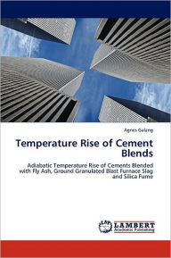 Temperature Rise of Cement Blends Agnes Galang Author