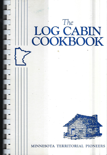 st Paul Mn Vintage 1986 Minnesota Territorial Pioneers Log Cabin Ethnic Cookbook Favorite Recipes Collectible Souvenir Rare Local Cook Book