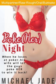Poke (Her) Night Michael Jade Author