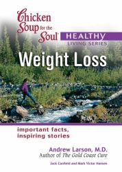 Chicken Soup for the Healthy Living Series Weight Loss