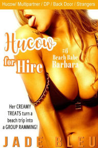 Hucow for Hire #6: Beach Girl Barbara Jade Bleu Author