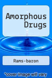 Amorphous Drugs