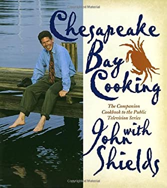 Chesapeake Bay Cooking by John Shields
