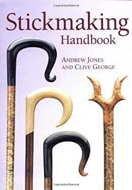 Stickmaking Handbook by Andrew, George, Clive Jones