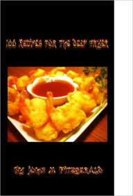 100 Recipes for the deep fryer John Fitzgerald Author