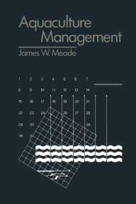 Aquaculture Management James W. Meade Author