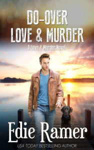 Do-Over Love & Murder Edie Ramer Author