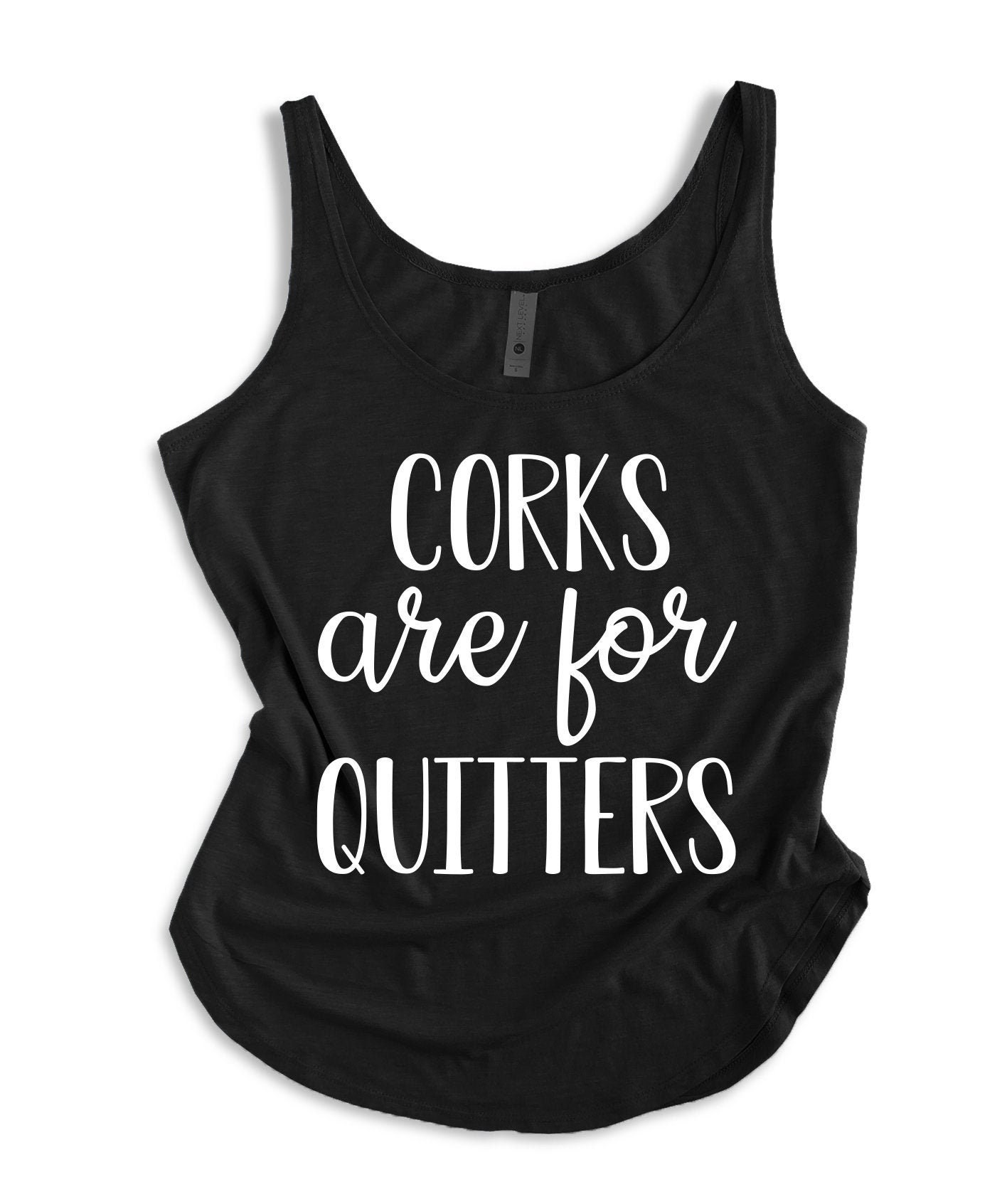 Corks Are For Quitters Womens Wine Tank Top Group Drinking Bachelorette Festival Tanks Winery Trips Shirts Friends Tops Party