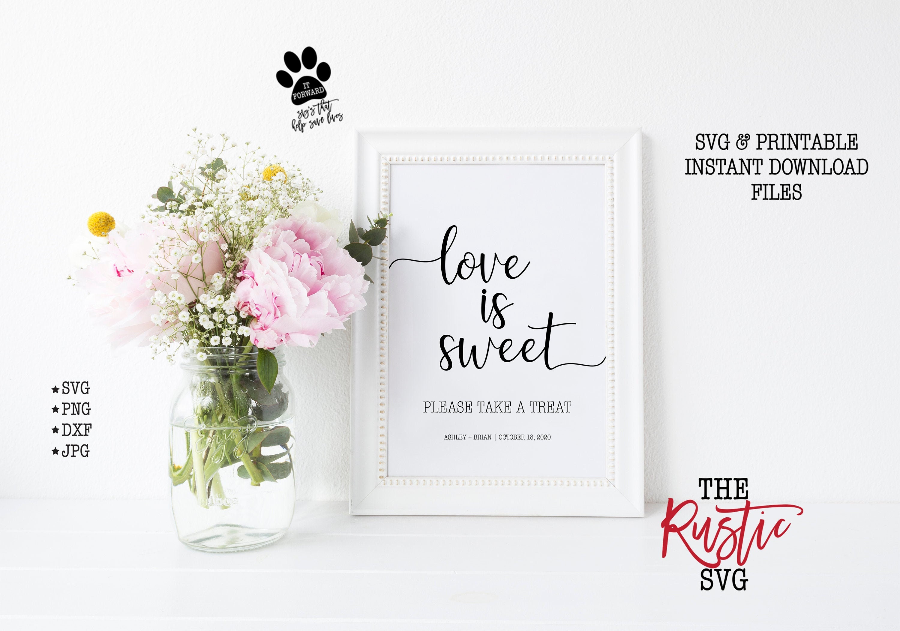 Love Is Sweet, Custom Wedding Sign, Sweet Printable Sign Names, Svg, Cricut, Silhouette, 005