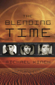 The Blending Time Michael Kinch Author
