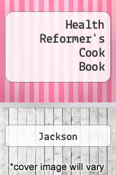 Health Reformer's Cook Book