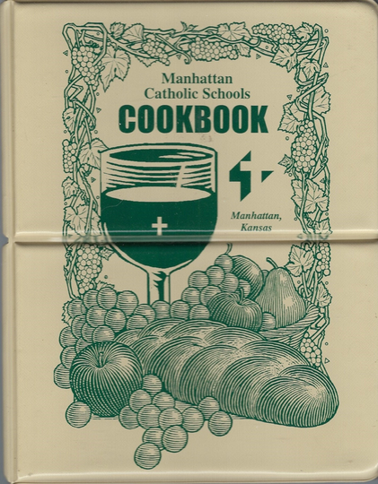 Manhattan Kansas Vintage 2000 Catholic Schools Church Cookbook Ks Community Favorite Recipes Collectible Ring Binder Rare Local Cook Book