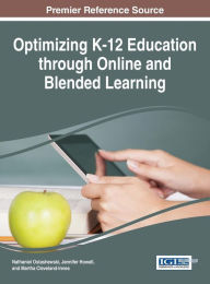 Optimizing K-12 Education through Online and Blended Learning Nathaniel Ostashewski Author