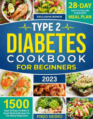 Type 2 Diabetes Cookbook for Beginners Pirjo Heino Author
