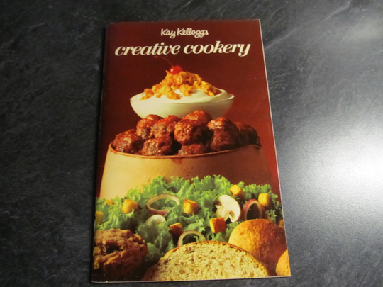 Vintage 1971 Kay Kellogg's Creative Cookery - Of Battle Creek Advertising Booklets Guides Recipes Cookbooks User Manual