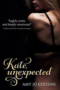 Kate, Unexpected Amy Jo Cousins Author