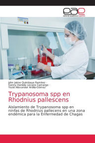Trypanosoma spp en Rhodnius pallescens John Jaime Quimbaya Ramírez Author