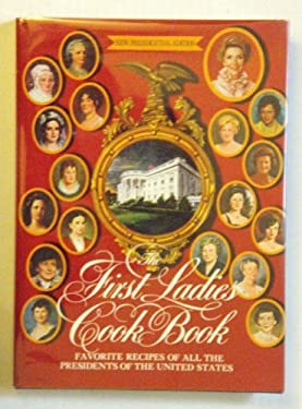 First Ladies Cook Book by Dione, Klapthor, Margaret Lucas