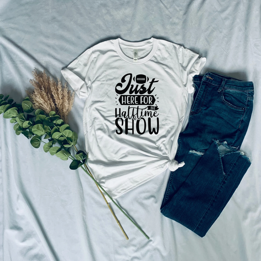 Just Here For The Halftime Show T-Shirt | Super Bowl Football Shirt Game Day