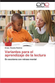 Variantes Para El Aprendizaje de La Lectura Ermes Rosales Ram Rez Author