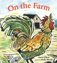 On the Farm David Elliott Author