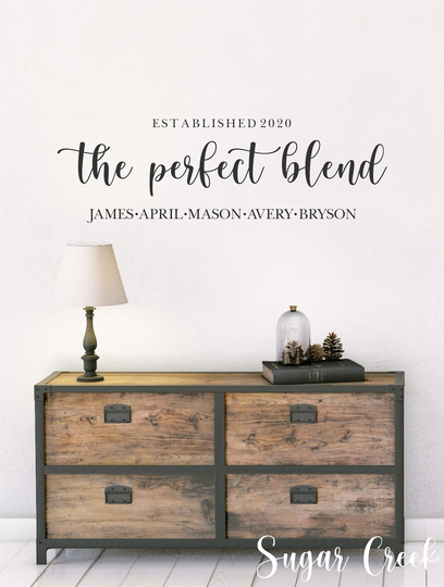 The Perfect Blend Personalized With Names & Est. Year -Vinyl Wall Decal - Farmhouse - Entryway-Wall Décor-Modern Décor-Family Forever Love