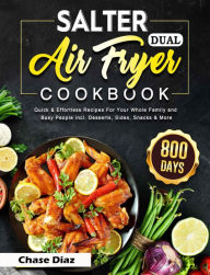 Salter Dual Air Fryer Cookbook Chase Diaz Author