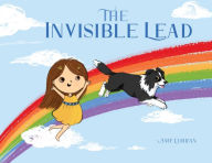 The Invisible Lead Amy Curran Author