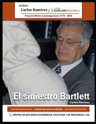 El siniestro Bartlett Carlos Ramírez Author
