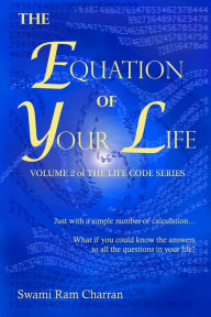 The Equation of Life SWAMI RAM CHARRAN Author