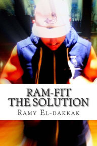 Ram-Fit The Solution Ramy El-dakkak Author