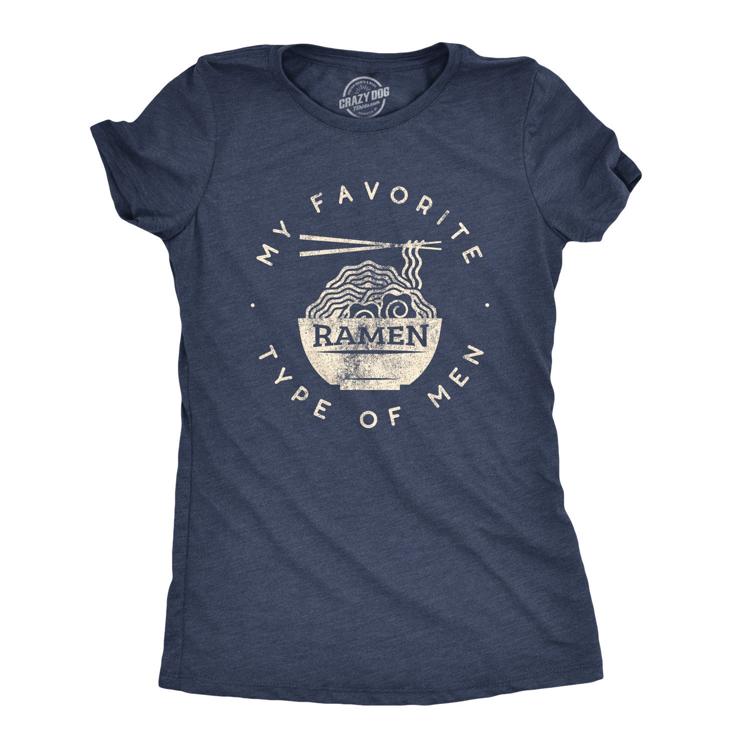 Favorite Type Of Men, Ramen, Valentine's Day, Foodie, Funny Shirts, Food Lover Noodle Vday Shirts