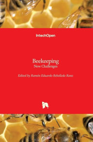 Beekeeping: New Challenges Ramón Eduardo Rebolledo Ranz Editor