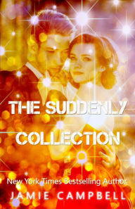 The Suddenly Collection Jamie Campbell Author