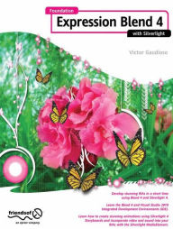 Foundation Expression Blend 4 with Silverlight Victor Gaudioso Author