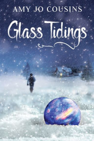 Glass Tidings Amy Jo Cousins Author